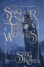 The singular case of the three witches cover image