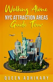 Walking alone nyc attraction areas guide tour cover image