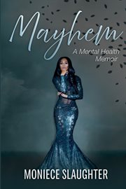 Mayhem : A Mental Health Memoir cover image