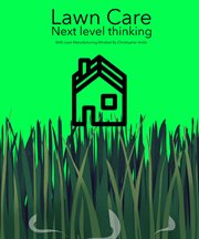 Lawncare next level thinking cover image
