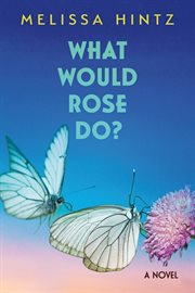 What Would Rose Do? cover image