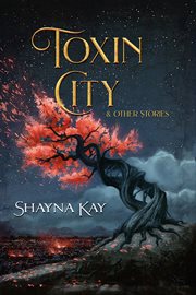Toxin City & Other Stories cover image