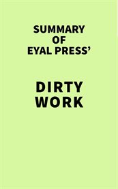 Summary of eyal press' dirty work cover image