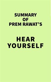 Summary of prem rawat's hear yourself cover image