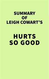 Summary of leigh cowart's hurts so good cover image
