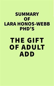 Summary of lara honos-webb phd's the gift of adult add cover image