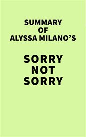 Summary of alyssa milano's sorry not sorry cover image