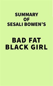 Summary of sesali bowen's bad fat black girl cover image