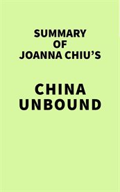 Summary of joanna chiu's china unbound cover image