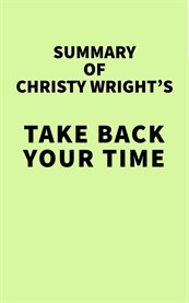 Summary of christy wright's take back your time cover image