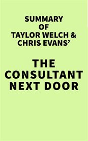 Summary of taylor welch & chris evans' the consultant next door cover image
