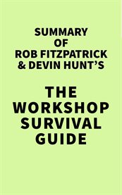 Summary of rob fitzpatrick and devin hunt's the workshop survival guide cover image