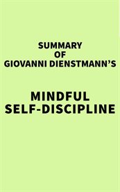 Summary of giovanni dienstmann's mindful self-discipline cover image