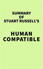 Summary of Stuart Russell's Human Compatible cover image
