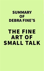 Summary of debra fine's the fine art of small talk cover image