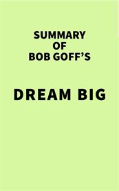 Summary of Bob Goff's Dream Big cover image