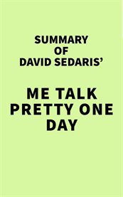 Summary of david sedaris' me talk pretty one day cover image