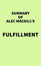 Summary of alec macgills' fulfillment cover image