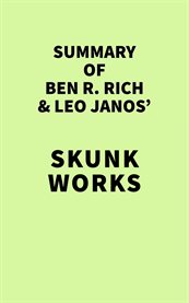 Summary of Ben R. Rich and Leo Janos' Skunk Works cover image