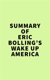 Summary of eric bolling's  wake up america cover image