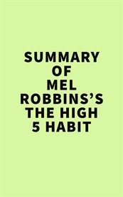 Summary of mel robbins's the high 5 habit cover image