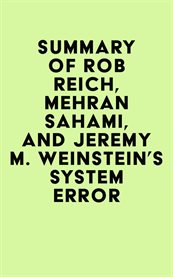 Summary of  rob reich, mehran sahami, and jeremy m. weinstein's system error cover image