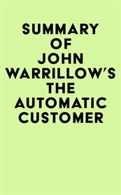 Summary of john warrillow's the automatic customer cover image