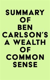 Summary of ben carlson's a wealth of common sense cover image