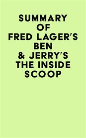 Summary of fred lager's ben & jerry's: the inside scoop cover image