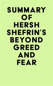 Summary of hersh shefrin's beyond greed and fear cover image
