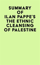 Summary of ilan pappe's the ethnic cleansing of palestine cover image