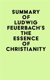 Summary of ludwig feuerbach's the essence of christianity cover image
