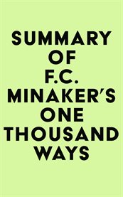 Summary of f.c. minaker's one thousand ways to make $1000 cover image