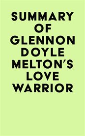 Summary of glennon doyle melton's love warrior cover image