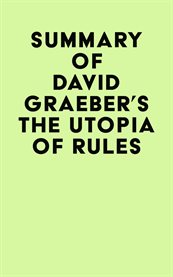Summary of david graeber's the utopia of rules cover image