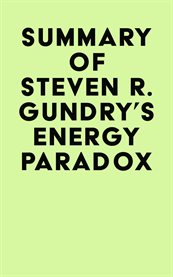 Summary of steven r. gundry's energy paradox cover image