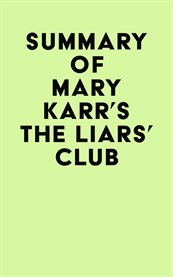 Summary of mary karr's the liars' club cover image