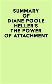 Summary of diane poole heller's the power of attachment cover image