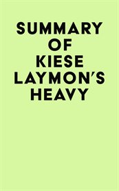 Summary of kiese laymon's heavy cover image