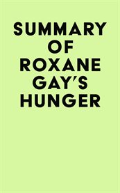 Summary of roxane gay's hunger cover image