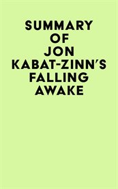 Summary of jon kabat-zinn's falling awake cover image