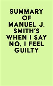 Summary of manuel j. smith's when i say no, i feel guilty cover image