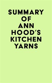 Summary of ann hood's kitchen yarns cover image