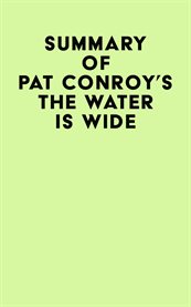Summary of pat conroy's the water is wide cover image