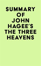 Summary of john hagee's the three heavens cover image