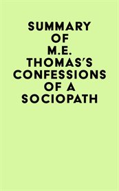 Summary of m.e. thomas's confessions of a sociopath cover image