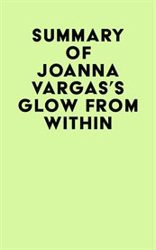 Summary of joanna vargas's glow from within cover image