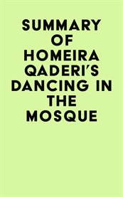 Summary of homeira qaderi's dancing in the mosque cover image