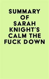Summary of sarah knight's calm the f**k down cover image