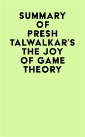 Summary of presh talwalkar's the joy of game theory cover image